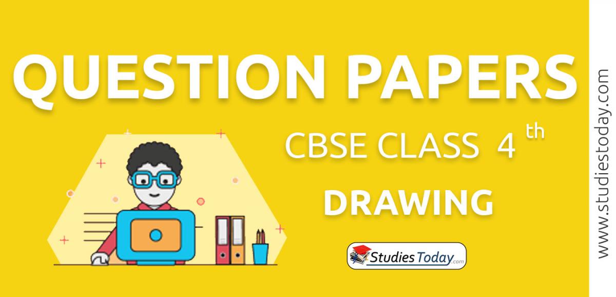 CBSE Question Papers Class 4 Drawing PDF Solutions Download